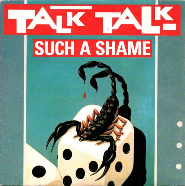 Talk Talk - Such a Shame