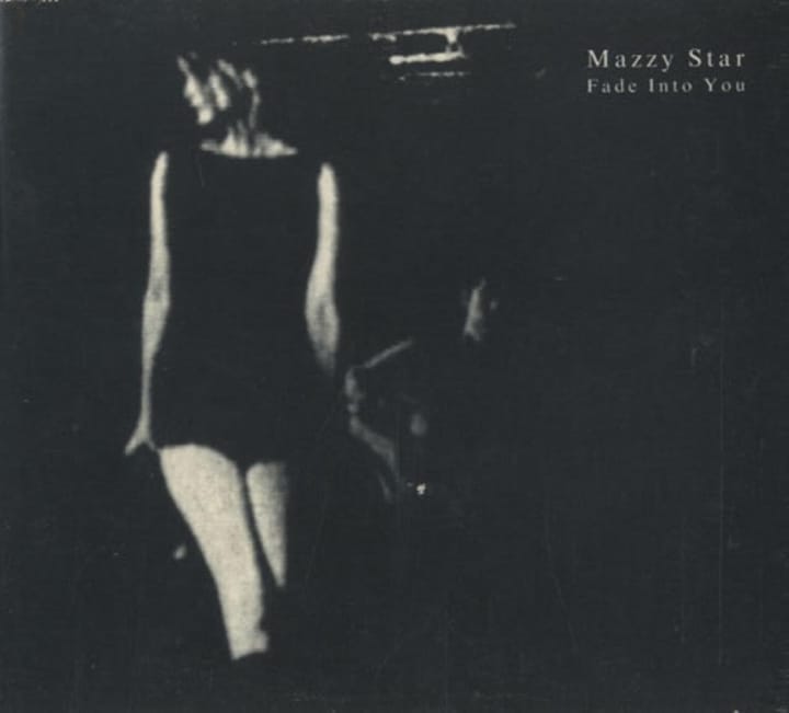 Mazzy Star - Fade Into You